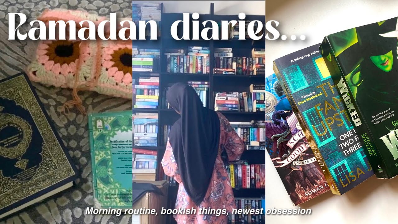 Ramadan diaries ep2: a lot of bookish things, morning routine
