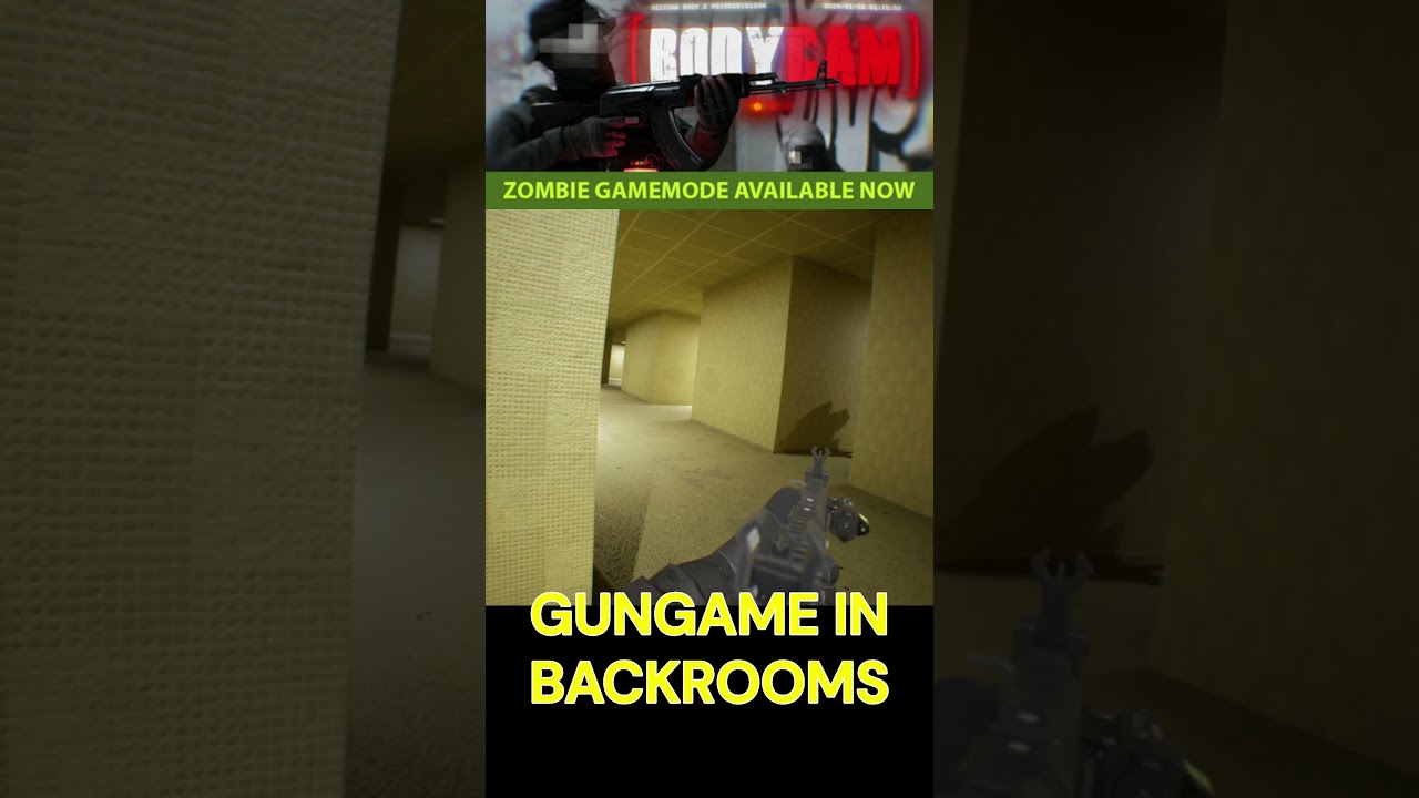 BODYCAM - Gungame in the Backrooms. #bodycam #benzevo