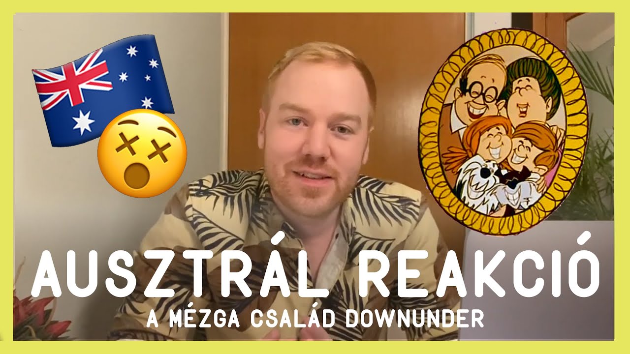 AUSZTRÁL SRÁC MÉZGA CSALÁD-RA REAGÁL MAGYARUL