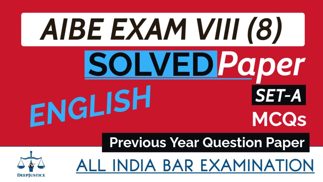 AIBE - VIII (8) Exam Solved Question Paper | ENGLISH | Previous Year Question Papers