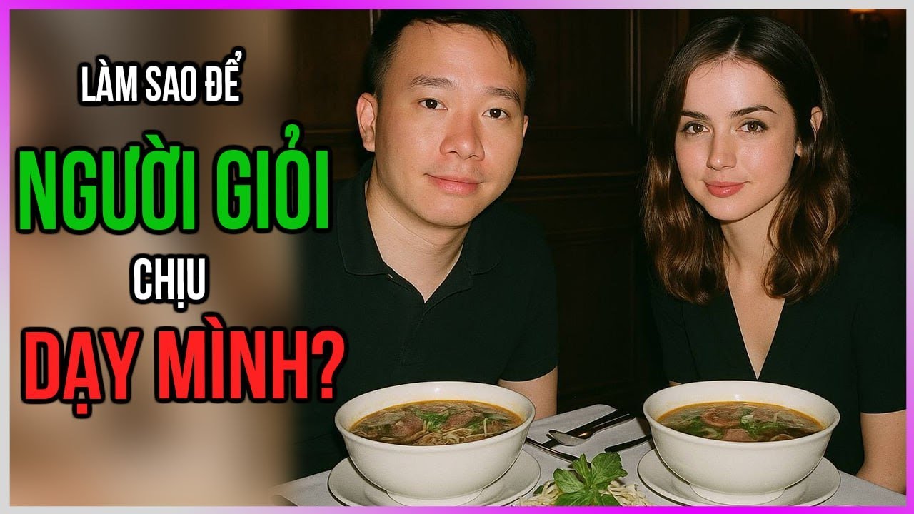 Làm sao Để NGƯỜI GIỎI chịu DẠY MÌNH? [Dưa Leo DBTT]