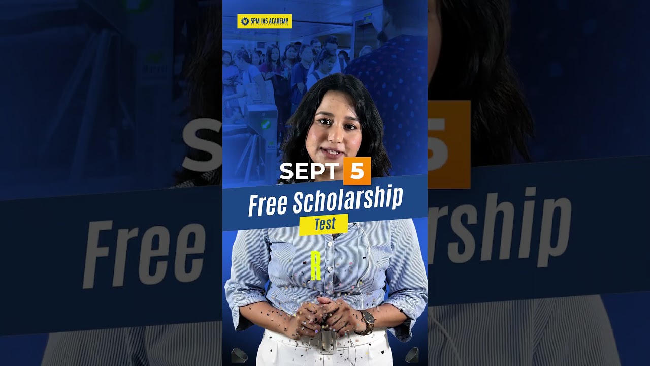 Join Our Free Monthly Current Affairs Scholarship Test | SPM IAS Academy