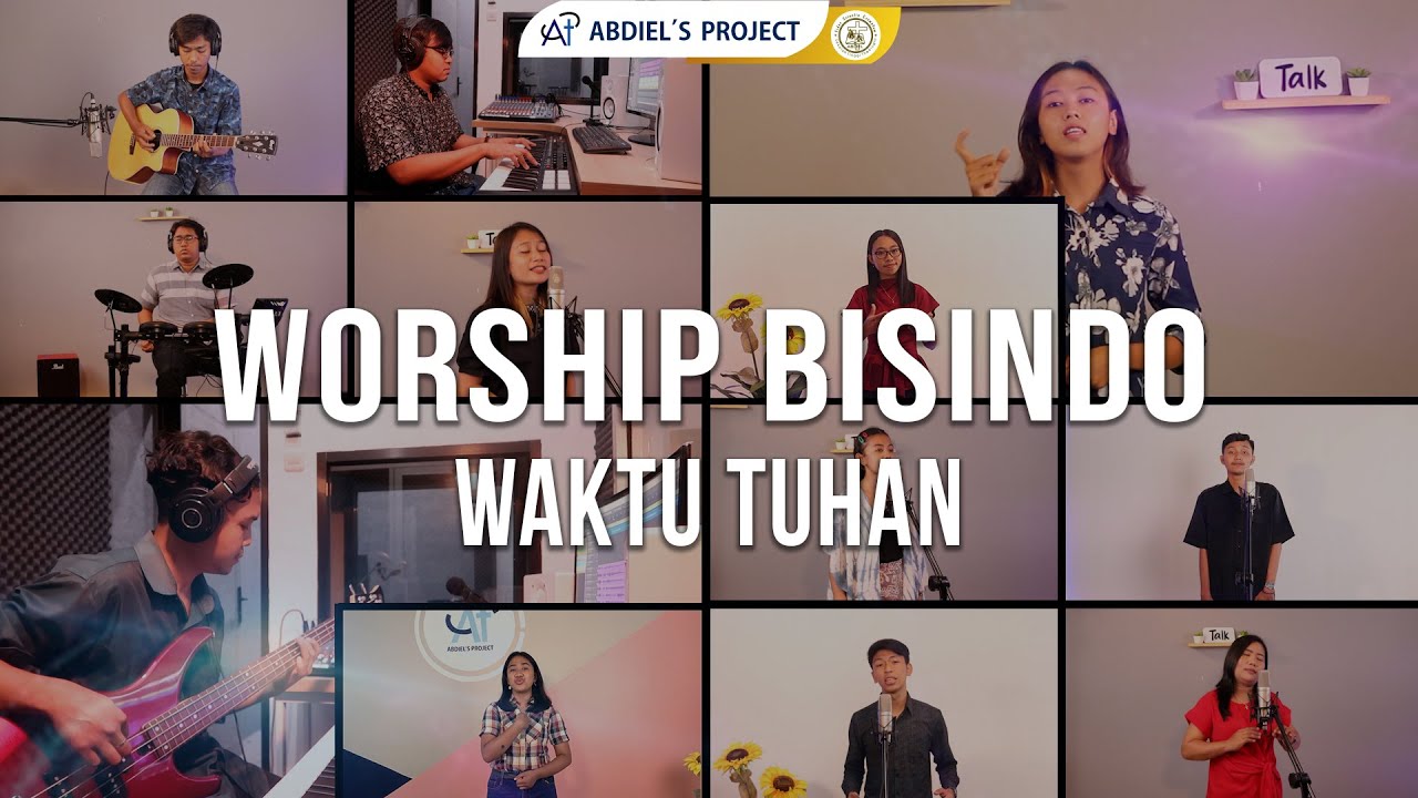 Worship Bisindo | Waktu Tuhan | Abdiel's Project | STT Abdiel Ungaran
