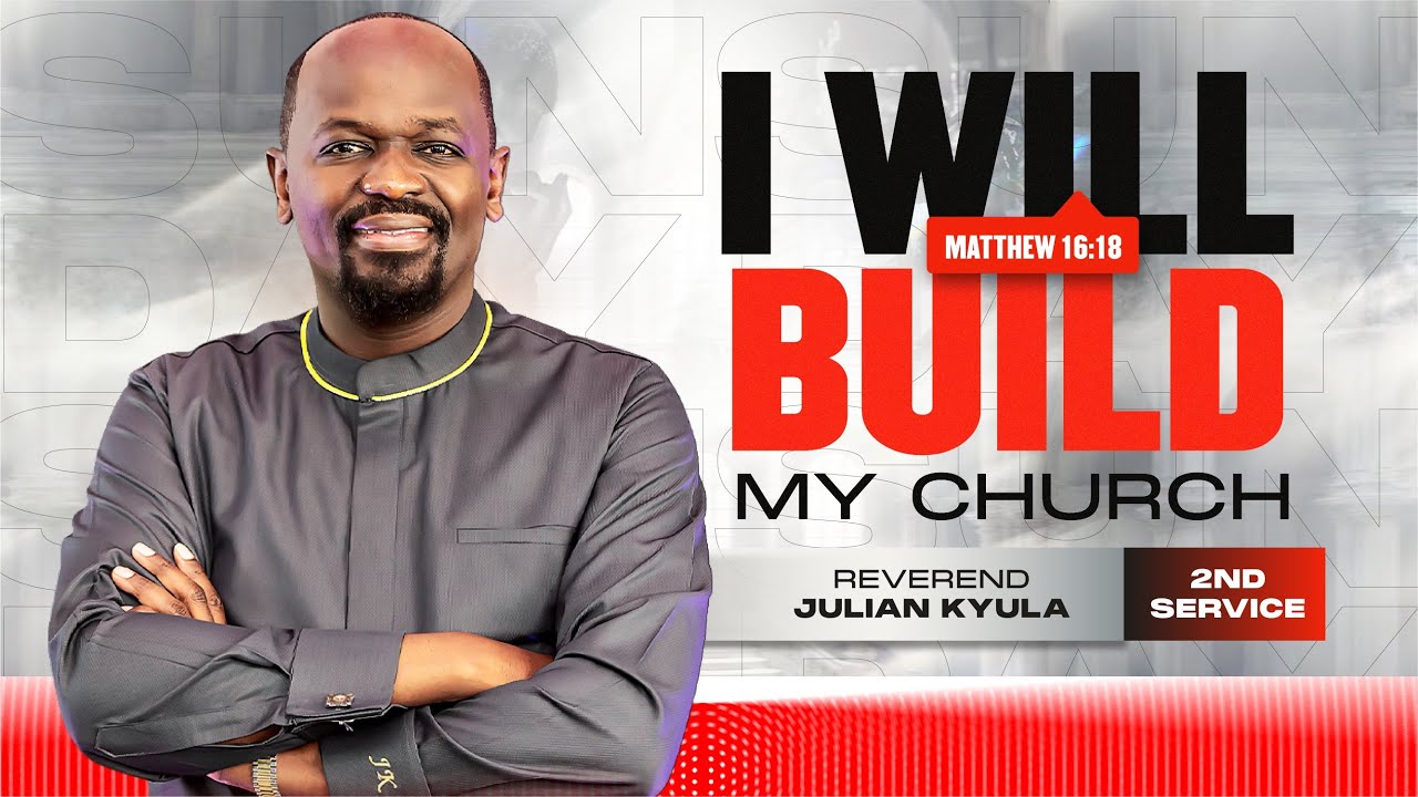 Ruach Tabernacle | I WILL BUILD MY CHURCH | Julian Kyula | 2nd Service