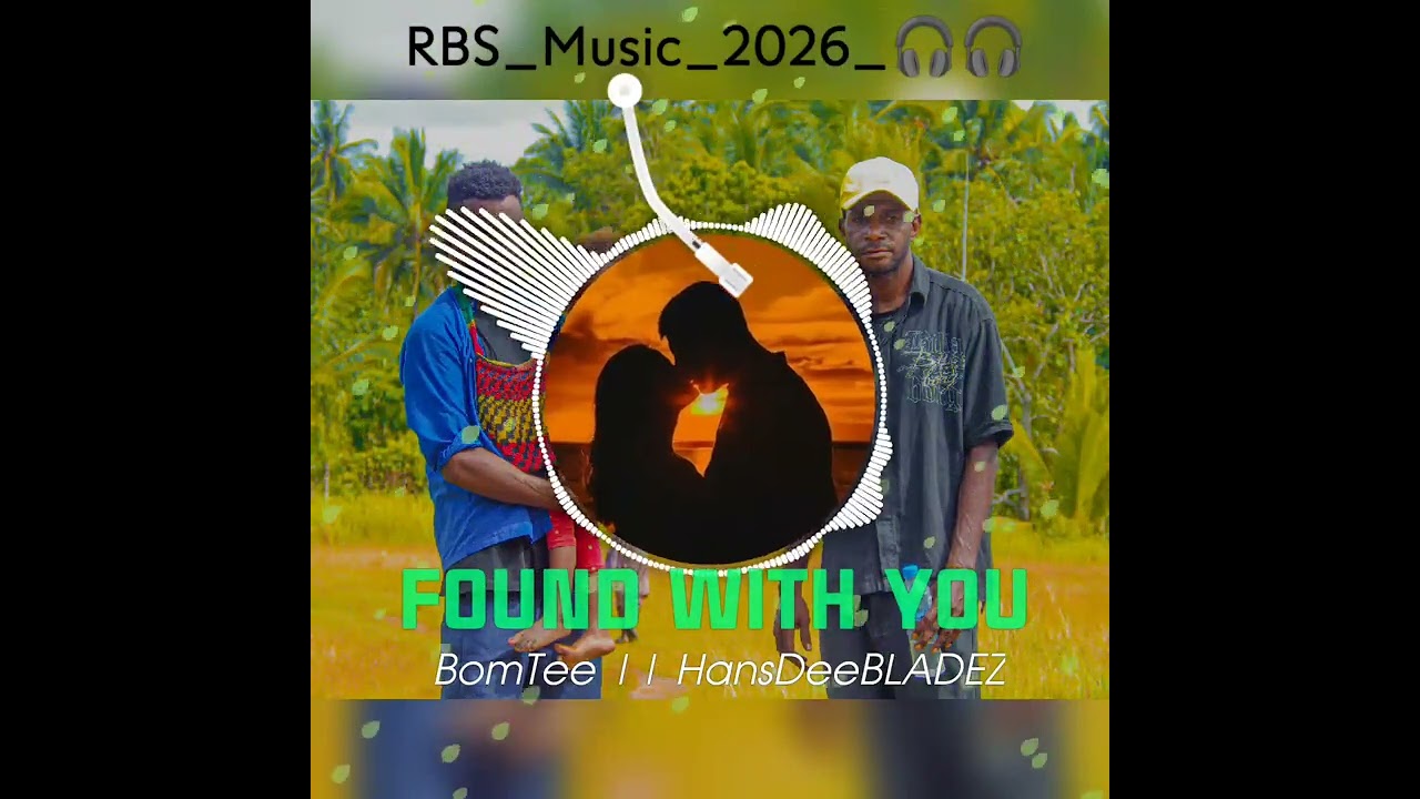 Found With You_RBS Music_Official_Audio_mp3🎧🇵🇬🎧🇵🇬