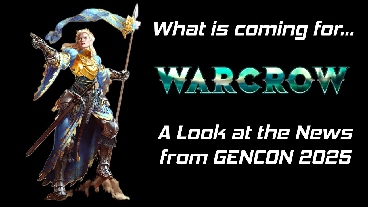 Warcrow GenCon 2025 News & New Releases