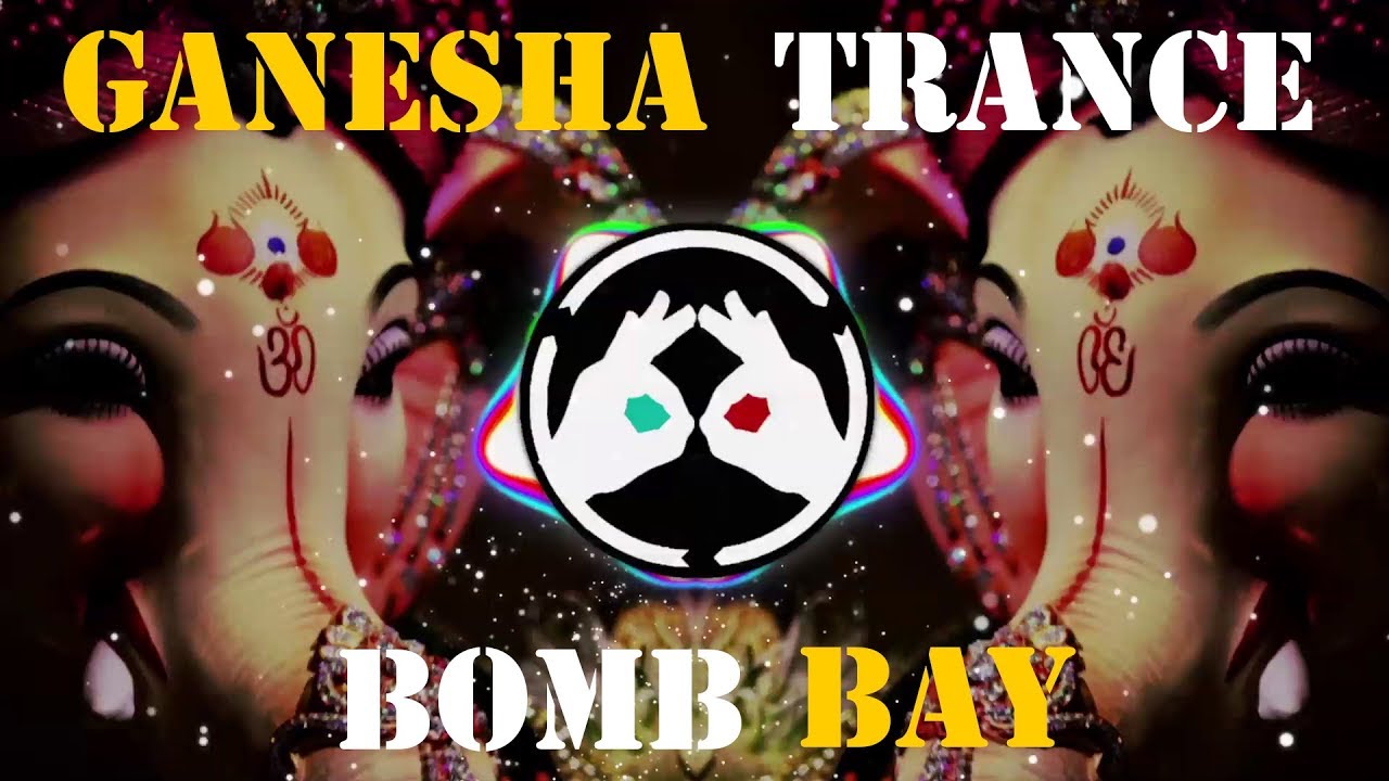 Bomb Bay - Ganesha Trance (Original Mix) | PSY Trance