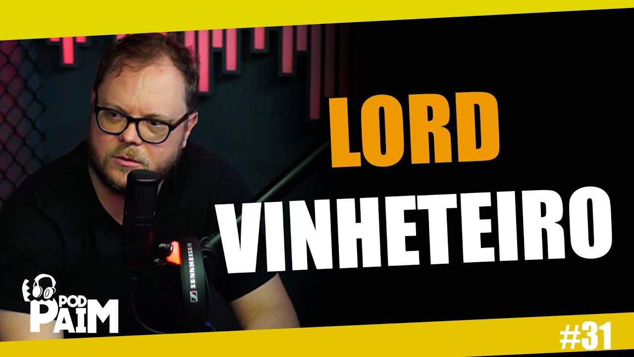 PODPAIM - LORD VINHETEIRO