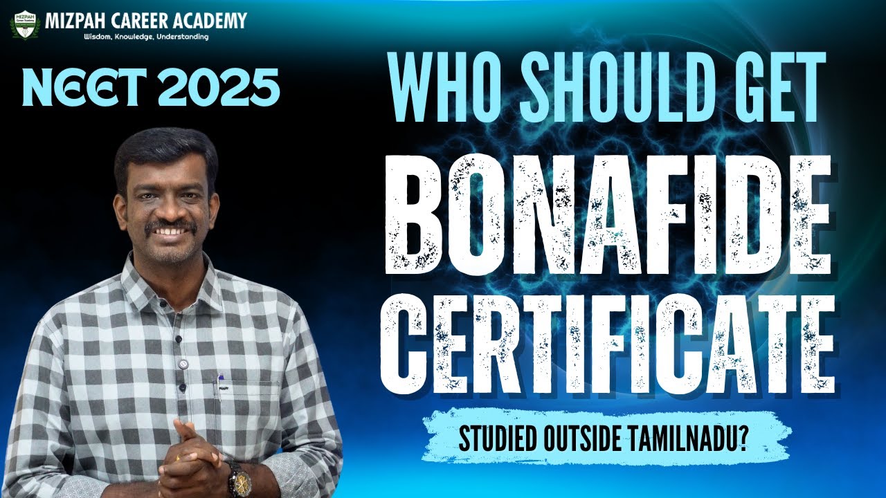 Who needs to get Bonafide Certificate - Mandatory Documents for Tamilnadu Medical Counselling 2025