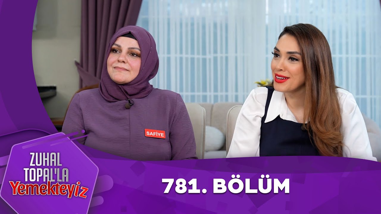 Zuhal Topal'la Yemekteyiz 781. Bölüm @Yemekteyiz