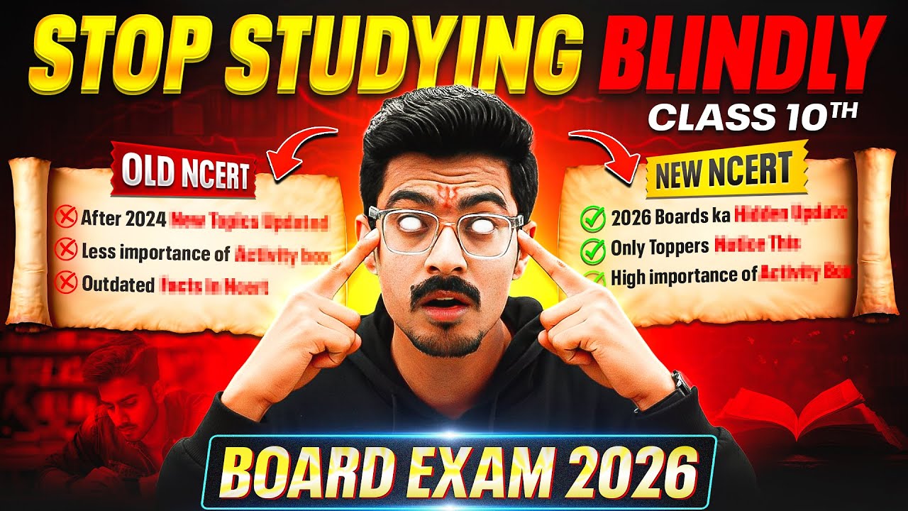 Old vs New NCERT Confusion SOLVED! | Class 10 Boards Strategy 2026 📝