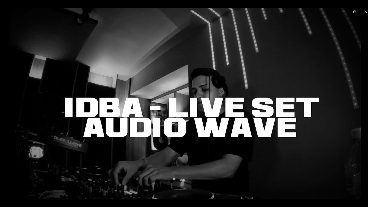 IDBA DJ - LIVE SET AUDIO WAVE   (MEDELLIN - COLOMBIA)