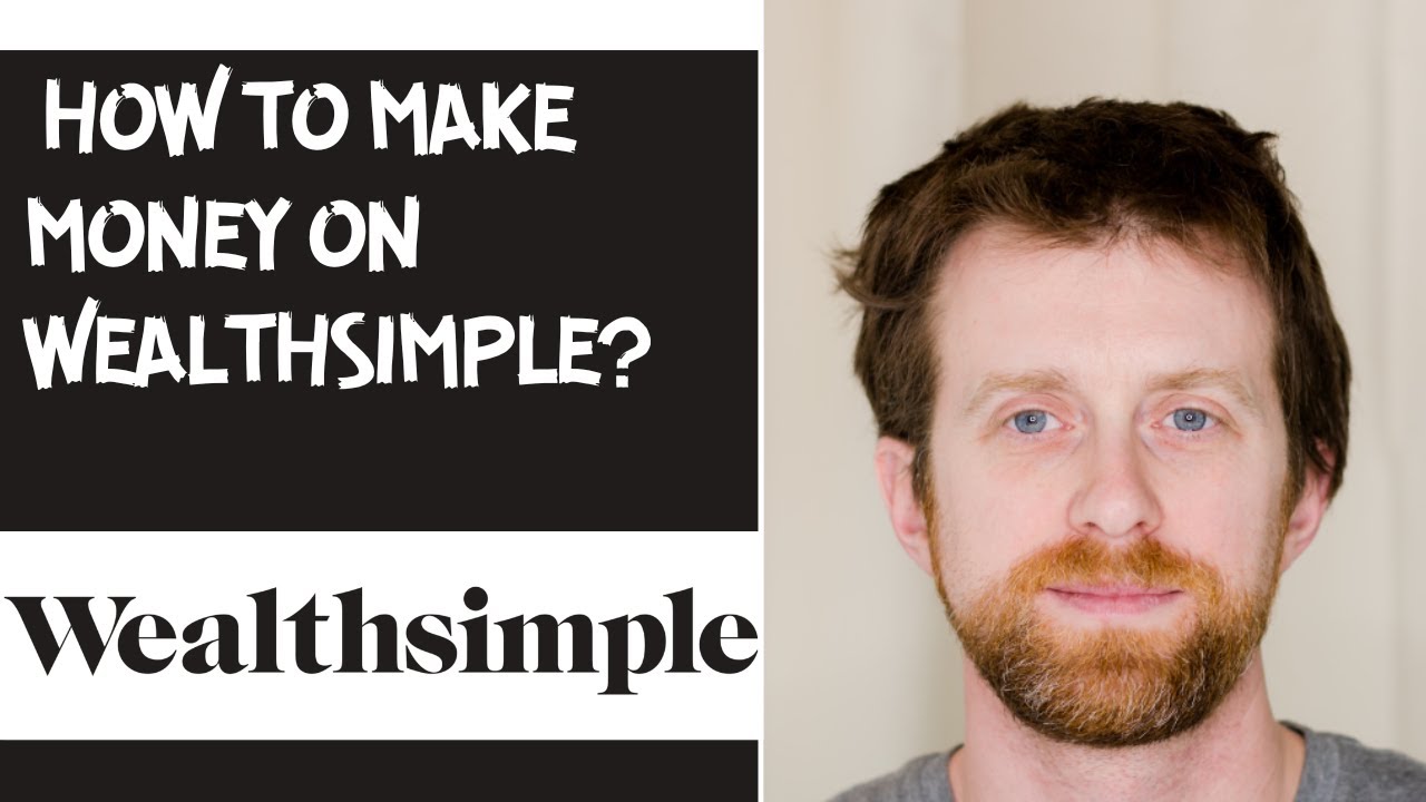 How to make money on Wealthsimple