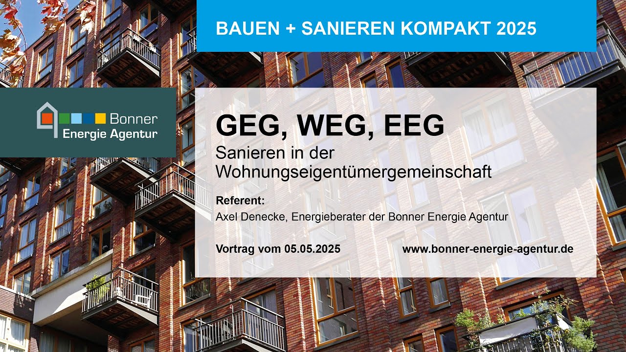 GEG, WEG, EEG - Sanieren in der Wohnungseigentümergemeinschaft