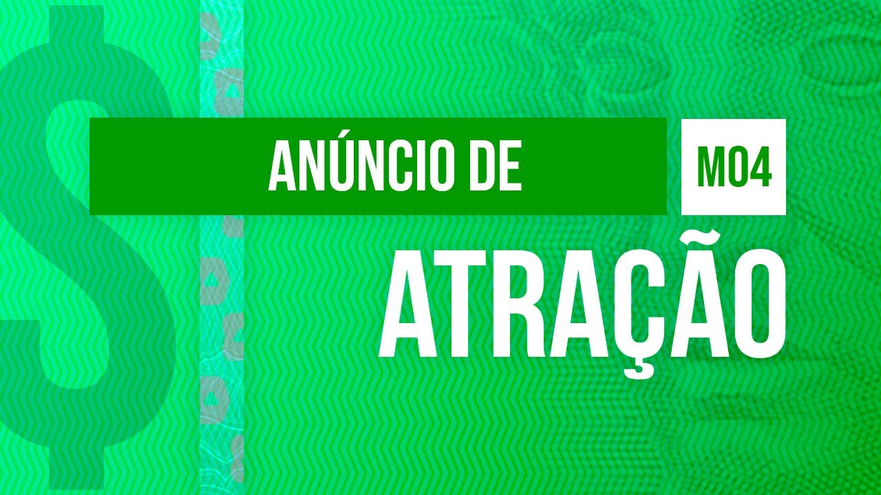 An&uacute;ncios de Atra&ccedil;&atilde;o - @Curso em V&iacute;deo como anunciar na Internet