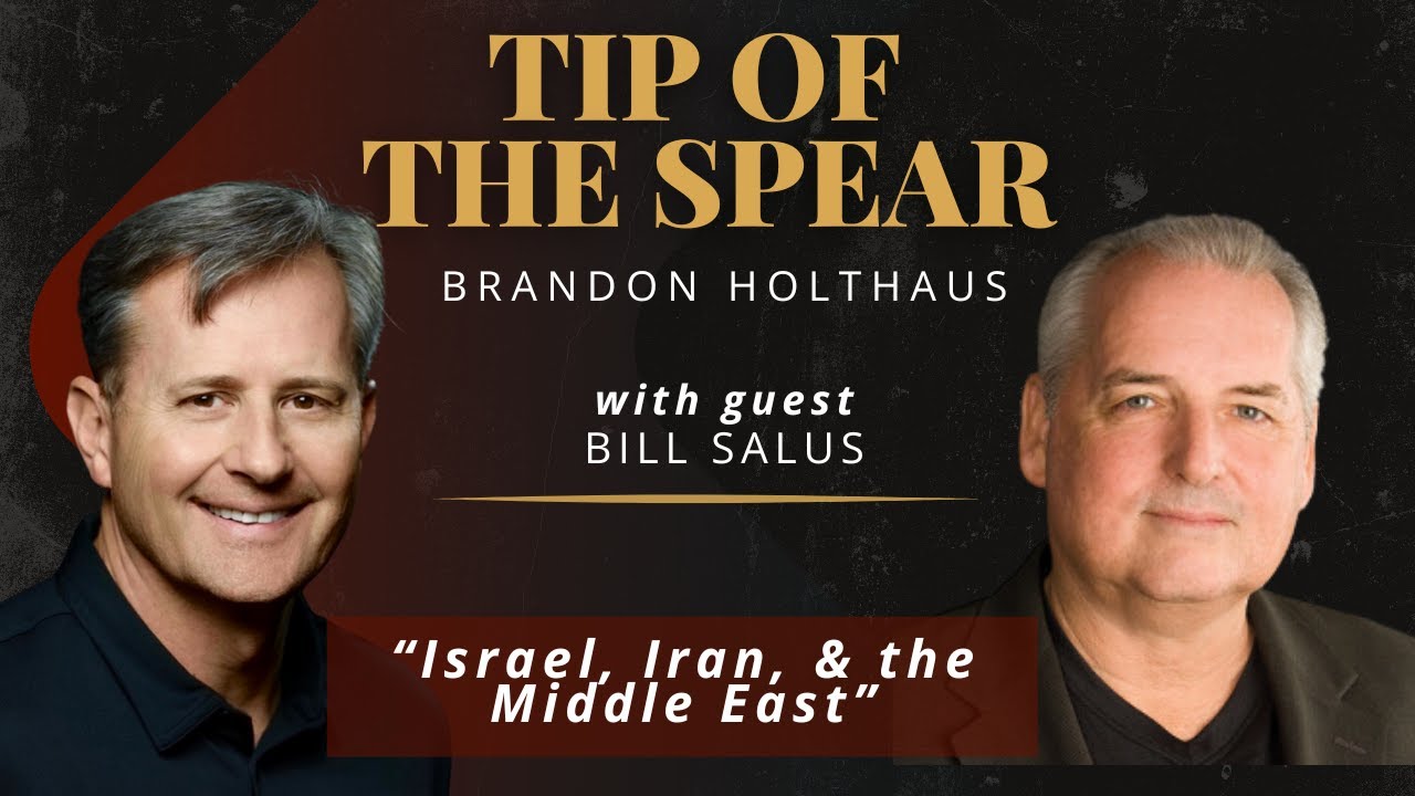 Israel, Iran, and the Middle East with Bill Salus