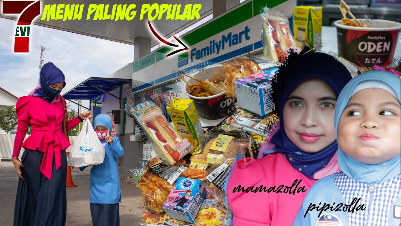 7 MENU PALING POPULAR FAMILYMART (Mukbang Malaysia)