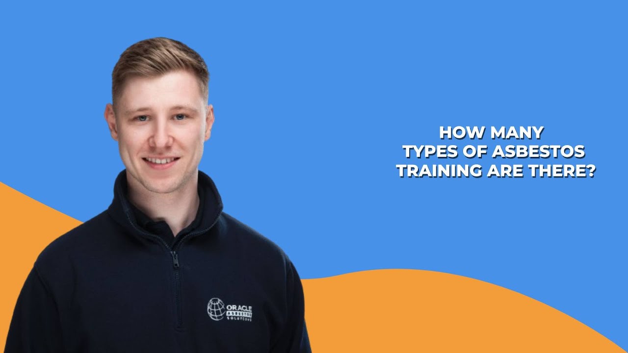 How many types of asbestos training are there?