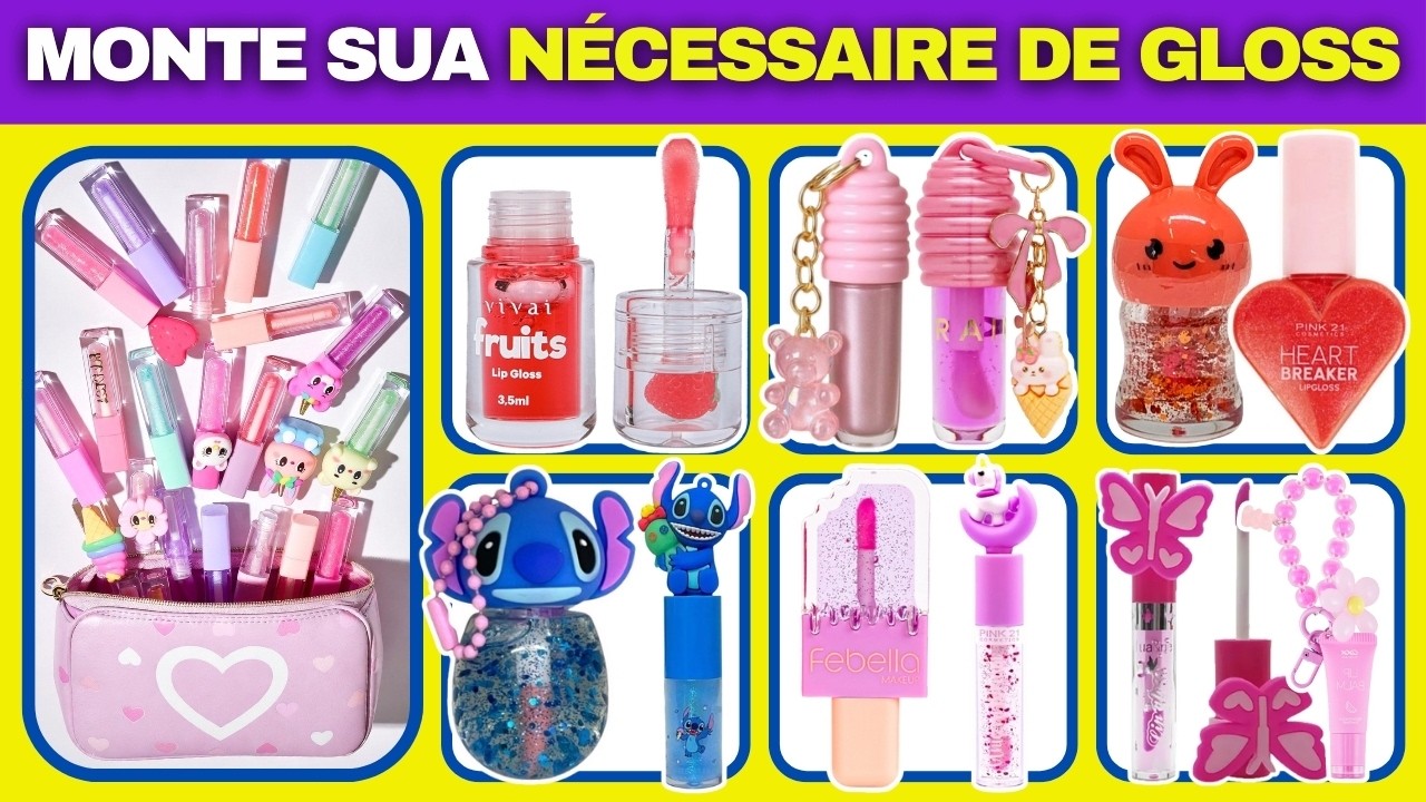 MONTE SUA NECESSAIRE DE GLOSS DOS SONHOS 💕✨ / COM GLOSSES RAROS NO FINAL + DESAFIO SURPRESA