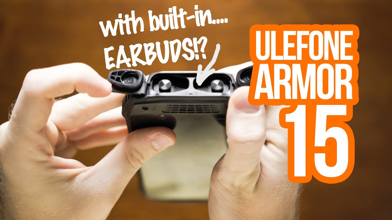 Ulefone Armor 15: прочный телефон со встроенными... наушниками?!
