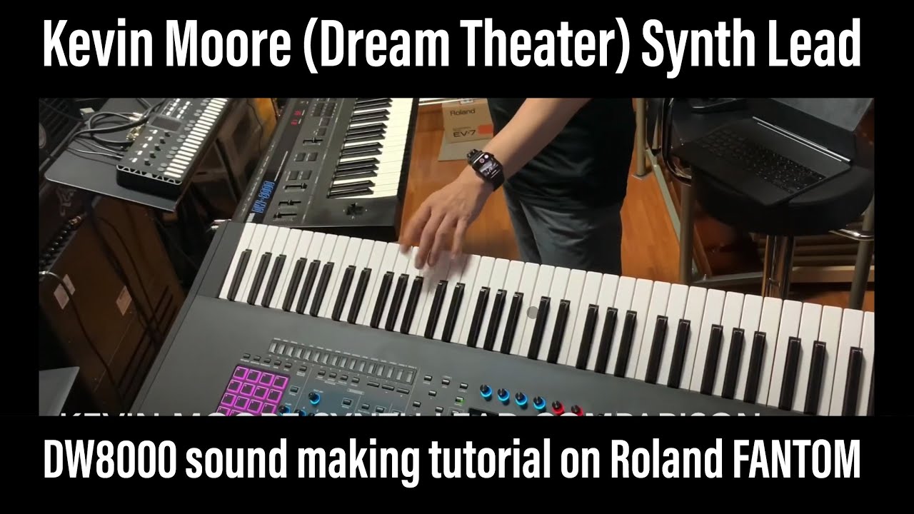 How to make Kevin Moore Lead DW8000 sound Roland FANTOM tips tutorial Dream Theater ドリームシアター シンセリード