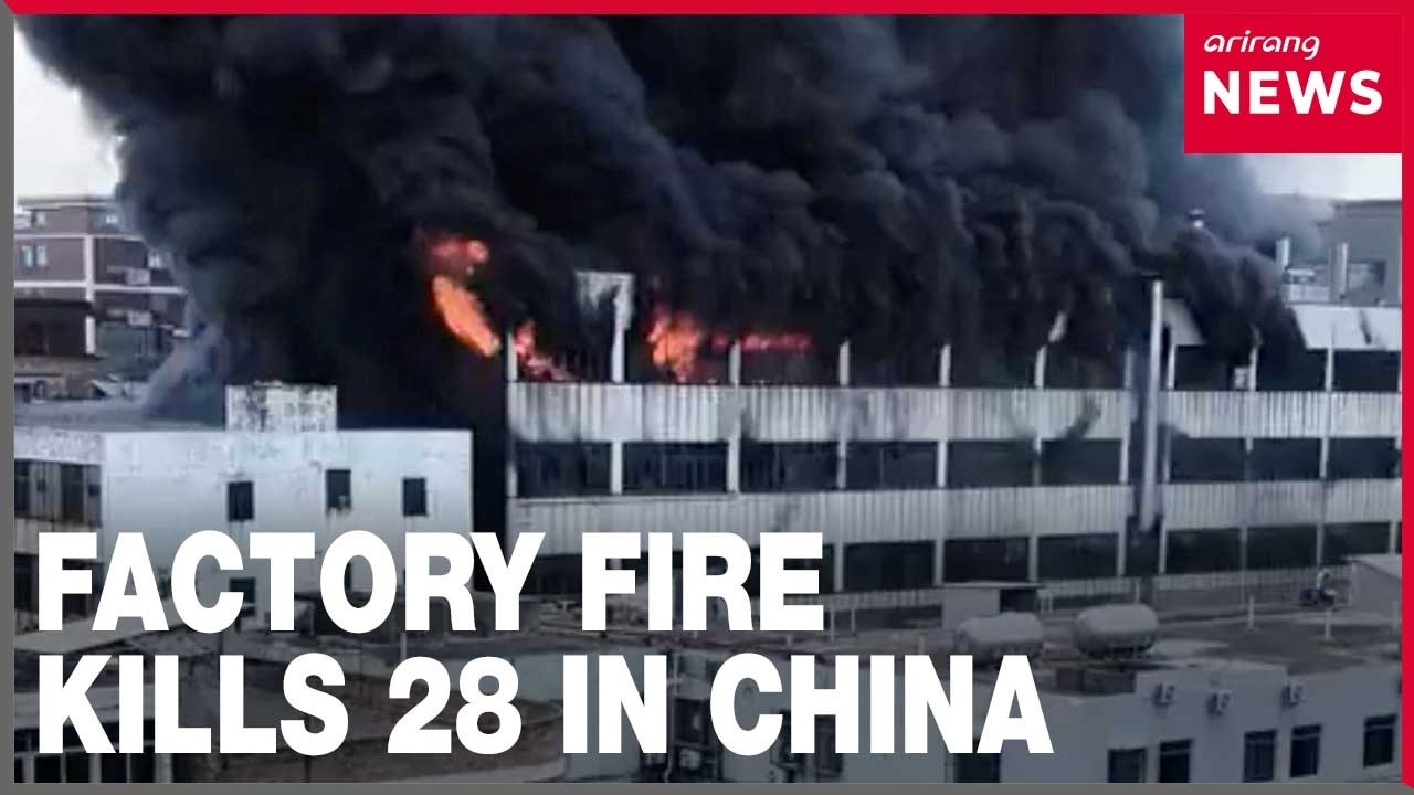 Shoe factory fire kills at least 28 in China