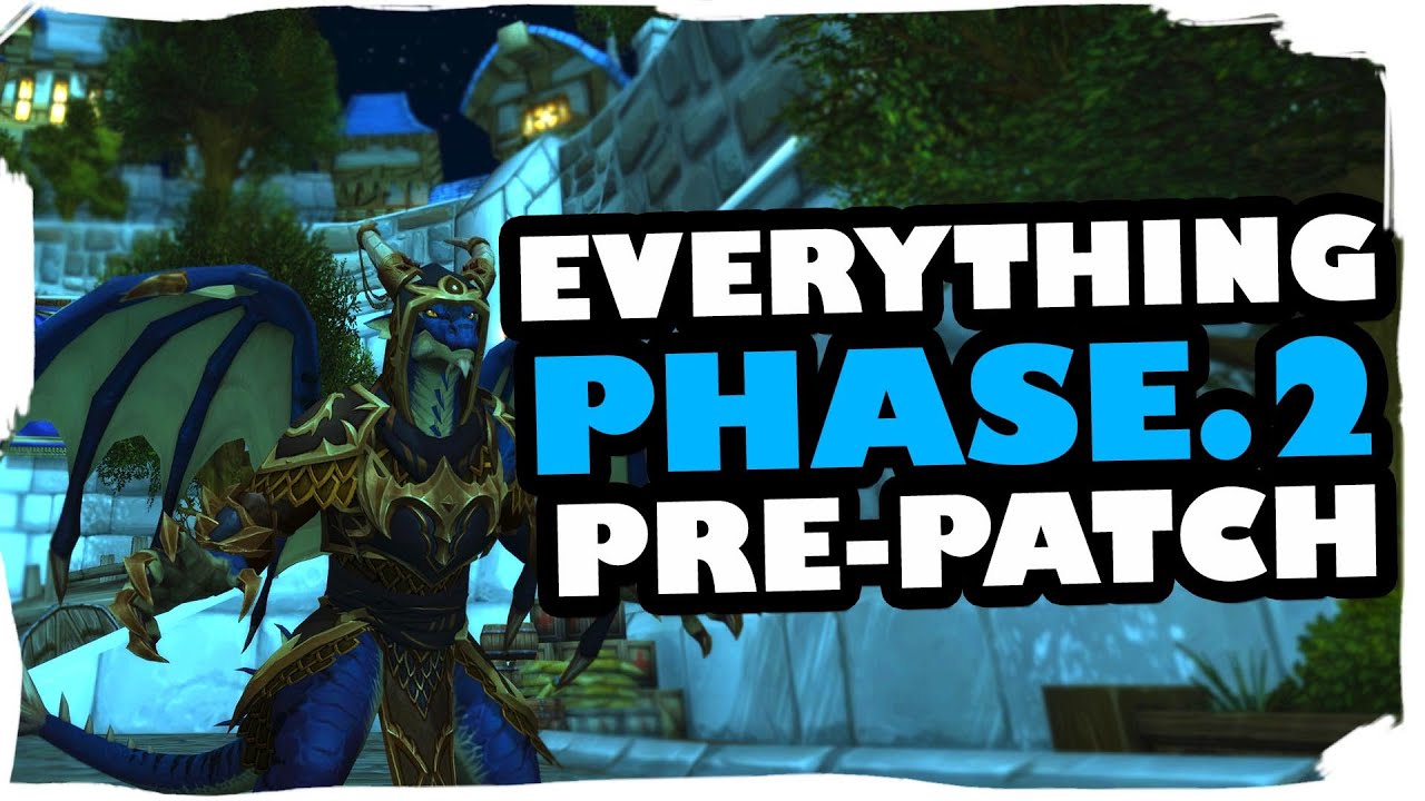 Everything YOU NEED To Know - Dragonflight Pre-Patch Phase 2