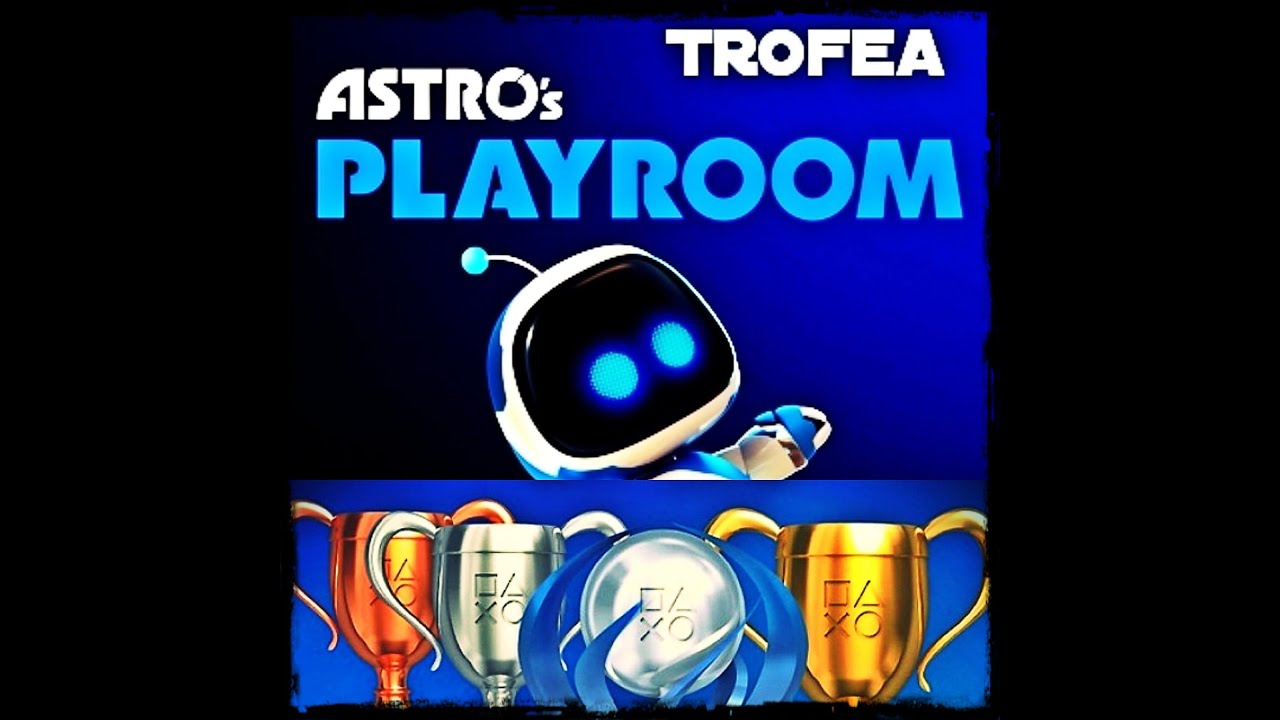 ASTRO`s PLAYROOM - brązowe trofeum - Nieźle, chłopcze