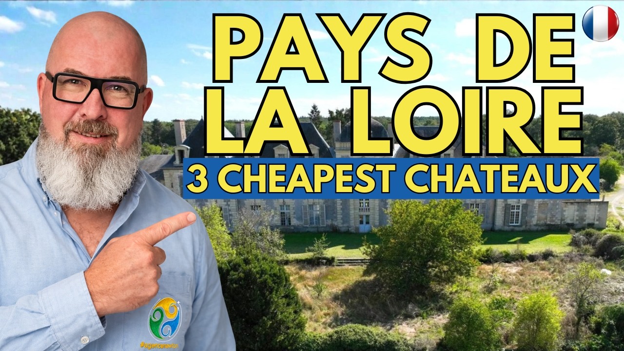 PAYS DE LA LOIRE - The 3 cheapest chateaux for sale
