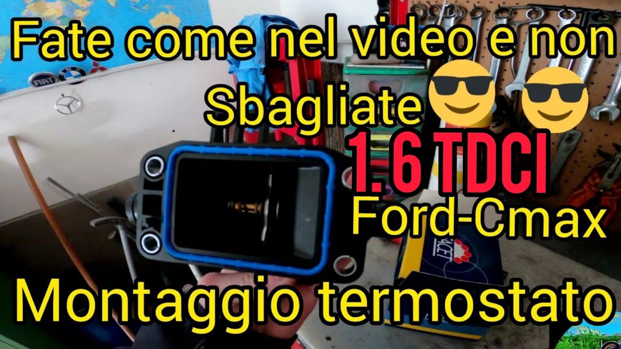 sostituzione termostato Ford focus 1.6 Tdci anno 2005 in poi 