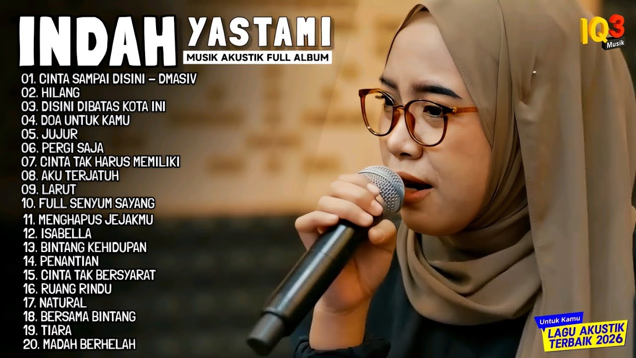 INDAH YASTAMI FULL ALBUM II DMASIV - CINTA SAMPAI DISINI II COVER AKUSTIK TERBARU 2026