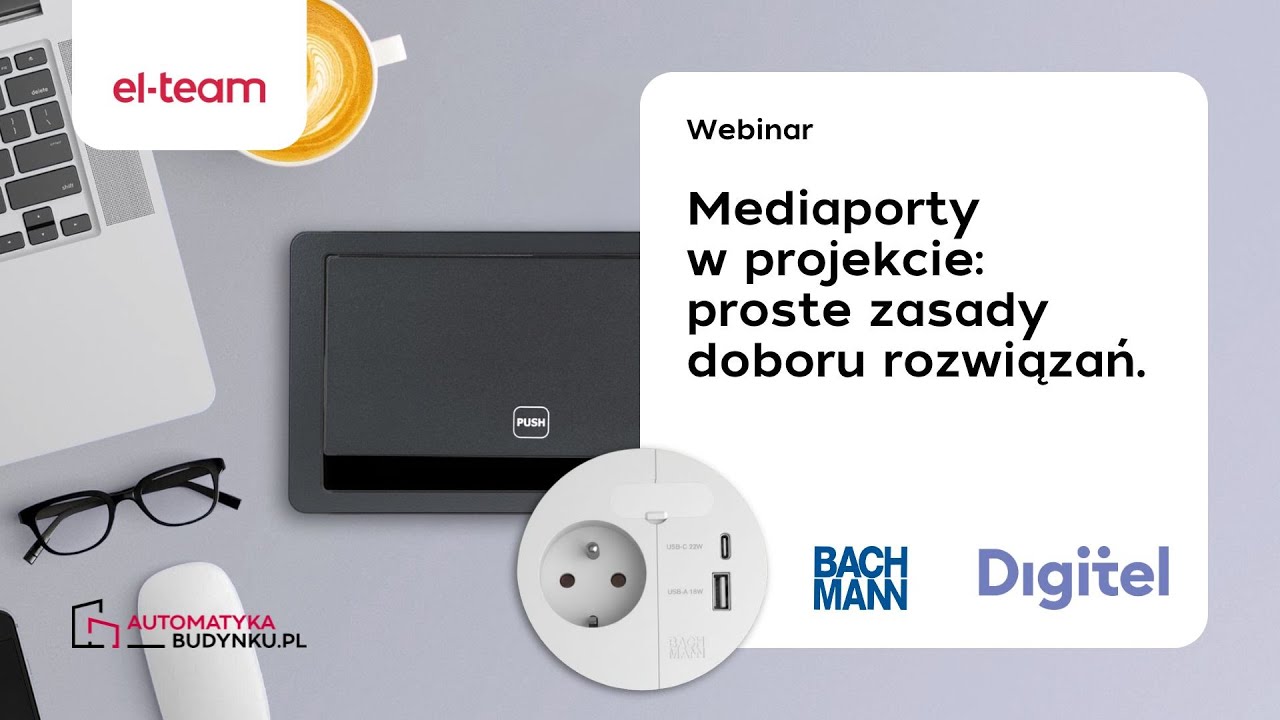 Mediaporty w projekcie - proste zasady doboru rozwiązań | EL-TEAM