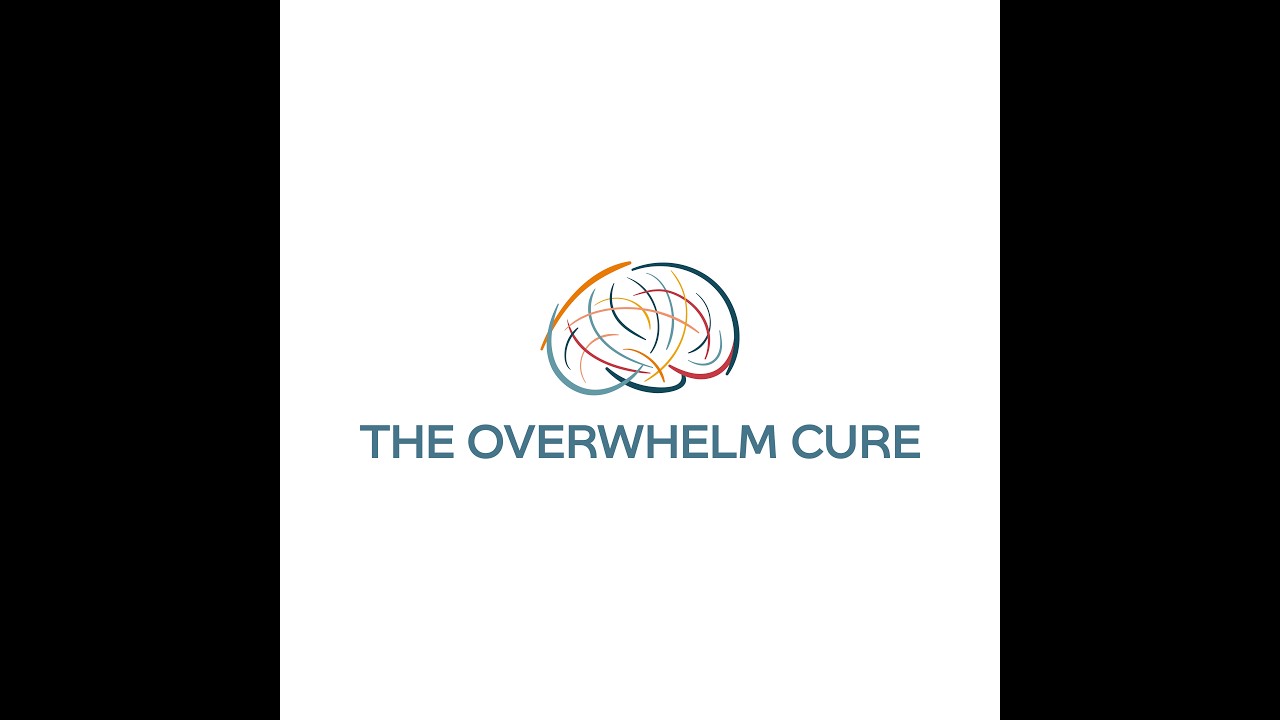 The Overwhelm Cure Week 6