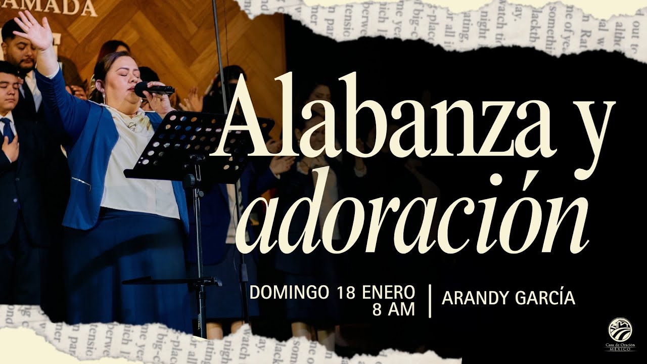 18 de enero de 2026 - 8:00 a.m. / Alabanza y adoración
