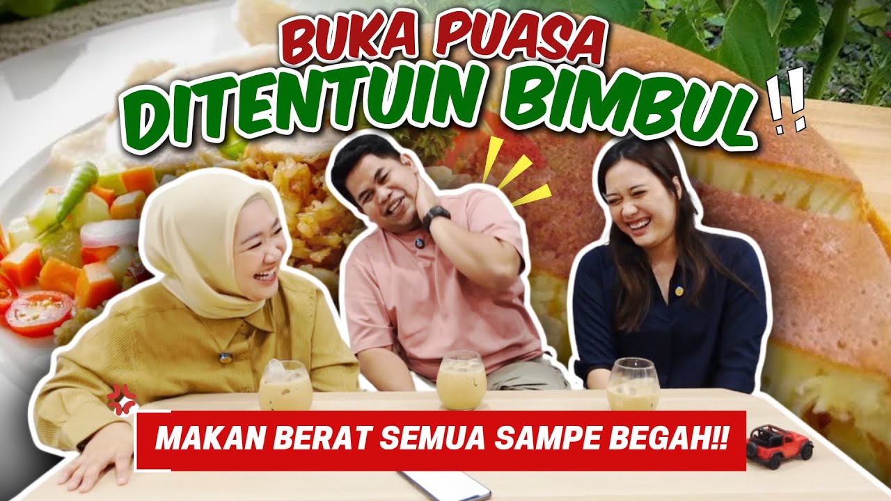 BUKA PUASA DITENTUIN BIMBUL! MAKANAN BERAT SEMUA BEGAH BANGETT 😭