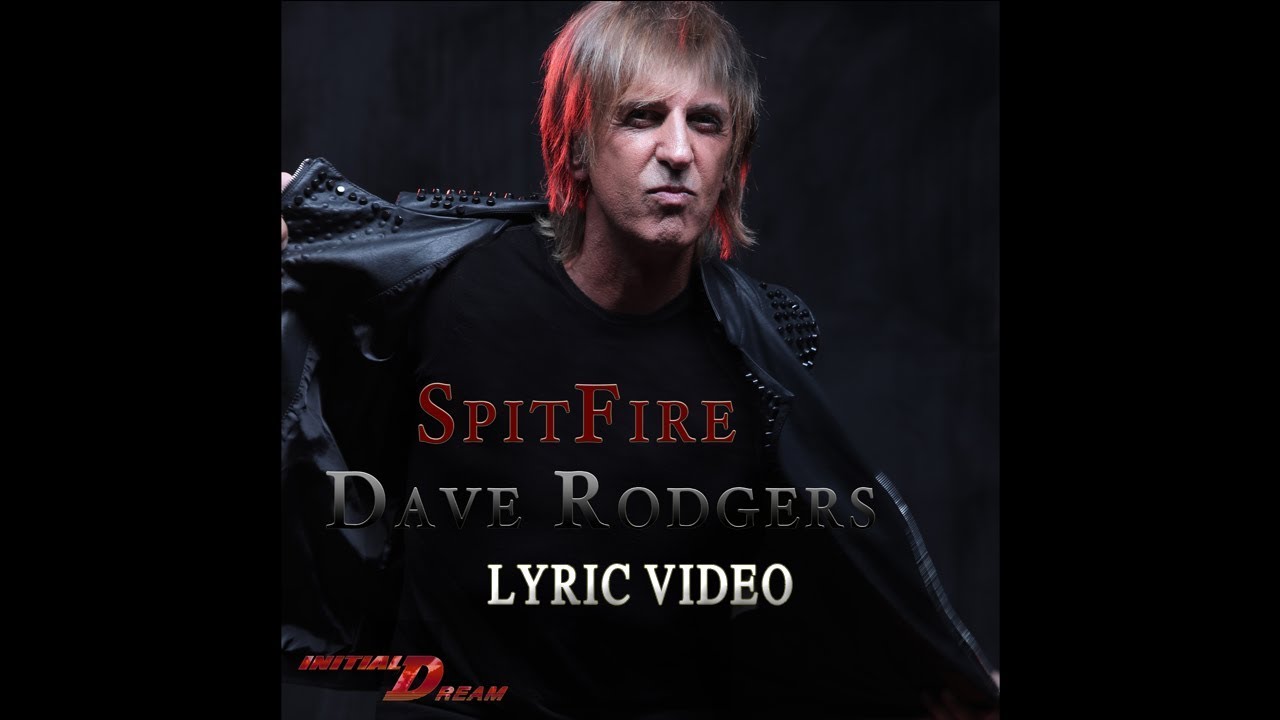 Spitfire By Dave Rodgers (Lyric Video)
