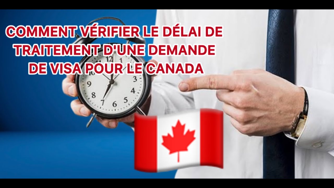 COMMENT VÉRIFIER LE DÉLAI DE TRAITEMENT D’UNE DEMANDE DE VISA POUR LE CANADA 🇨🇦🇨🇦🇨🇦