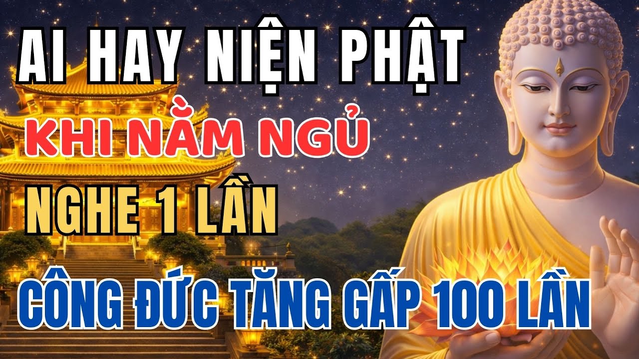 Địa Tạng Vương Bồ Tát Dạy Niệm Phật Khi Ngủ Tu Đúng Cách Hay Mê Lầm – Phật Dạy Không Thể Bỏ Qua!