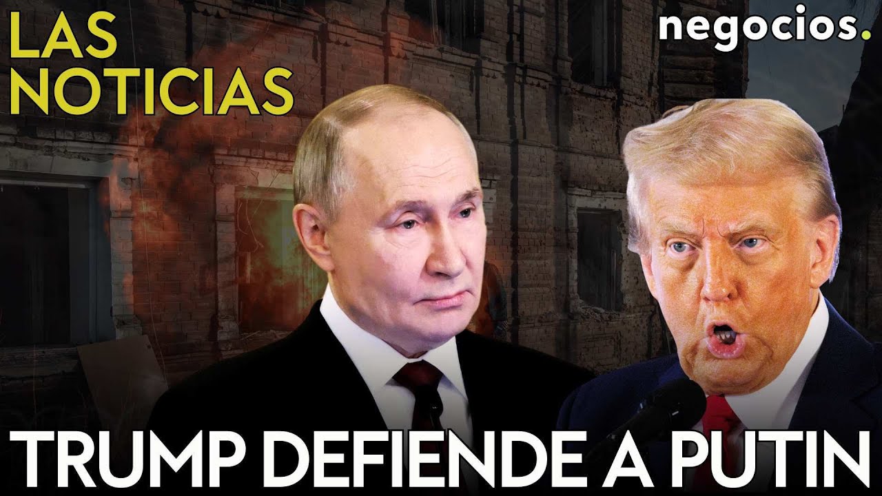 LAS NOTICIAS: Trump defiende a Putin tras el ataque en Sumy, China advierte a EEUU y alerta en Irán