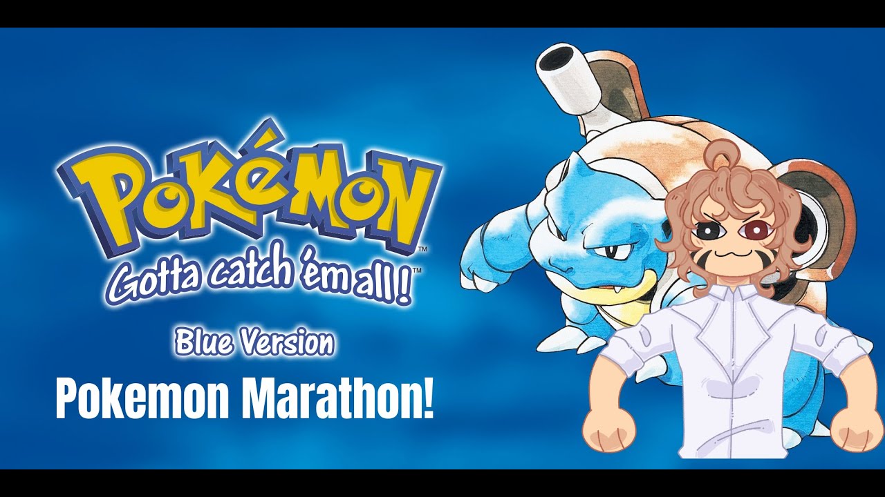 Pokémon Blue! The (New) start to our Pokémon Marathon! 