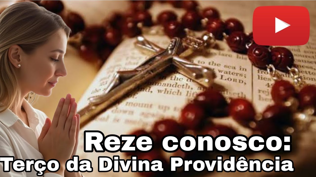 Reze conosco: Terço da Divina Providência - @compartilhandoevangelho 