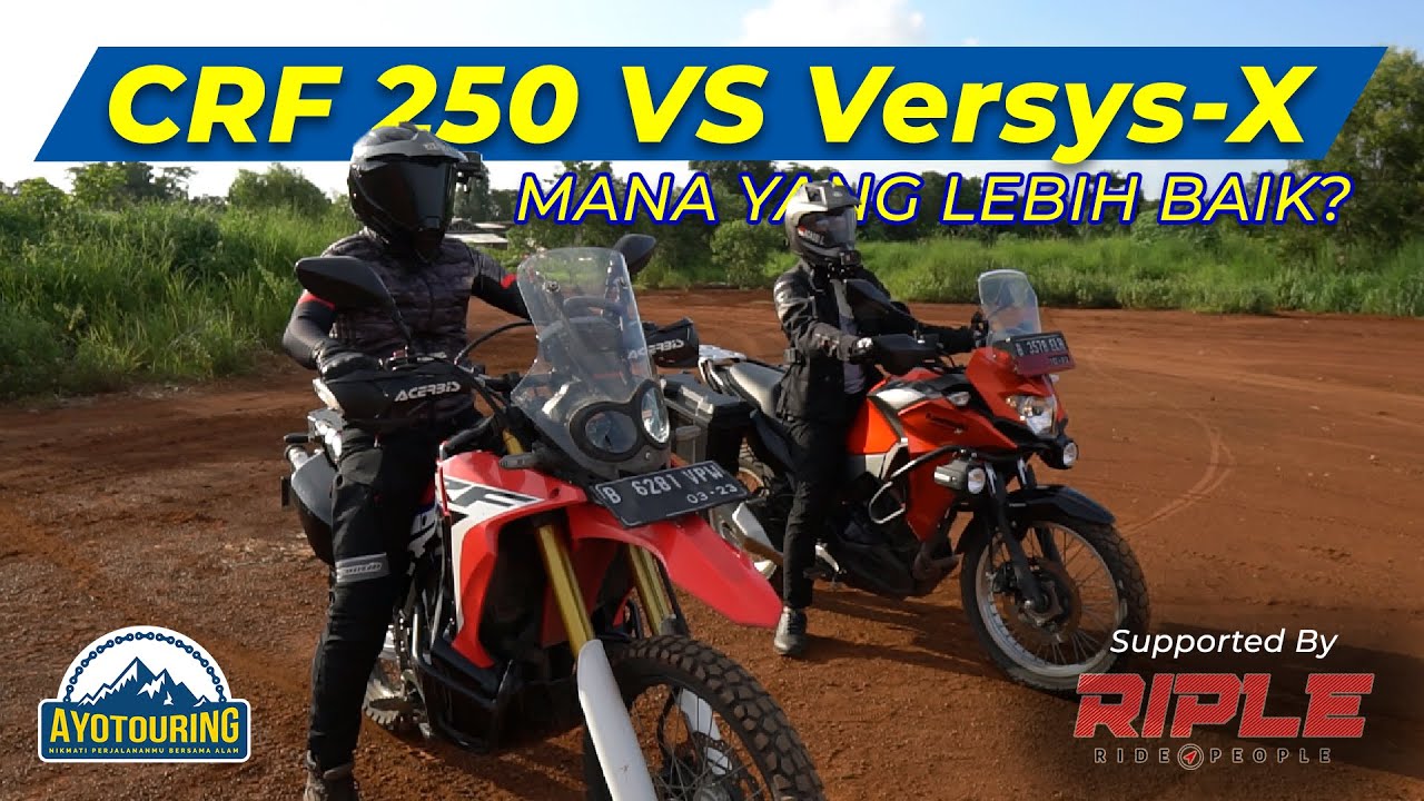 DUEL CRF 250 VS VERSYS-X! Siapa yang menang?