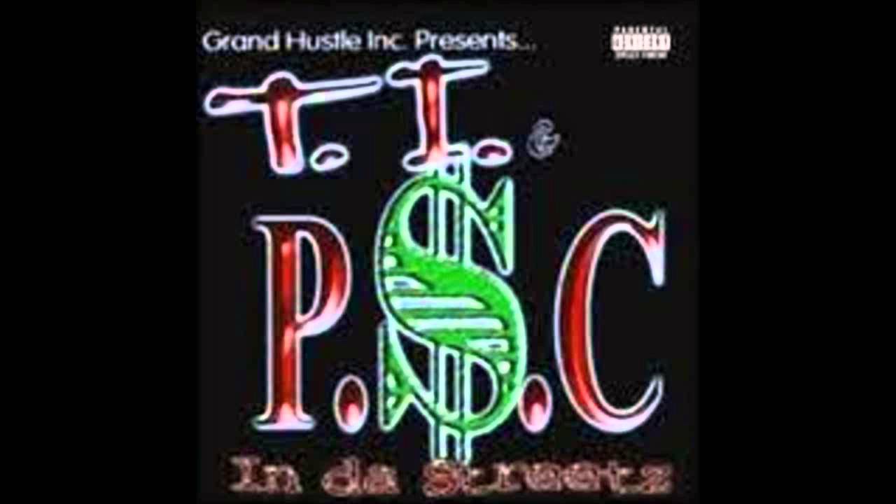 T.I. & P$C - My Air Forces [In Da Streets Vol. 1]