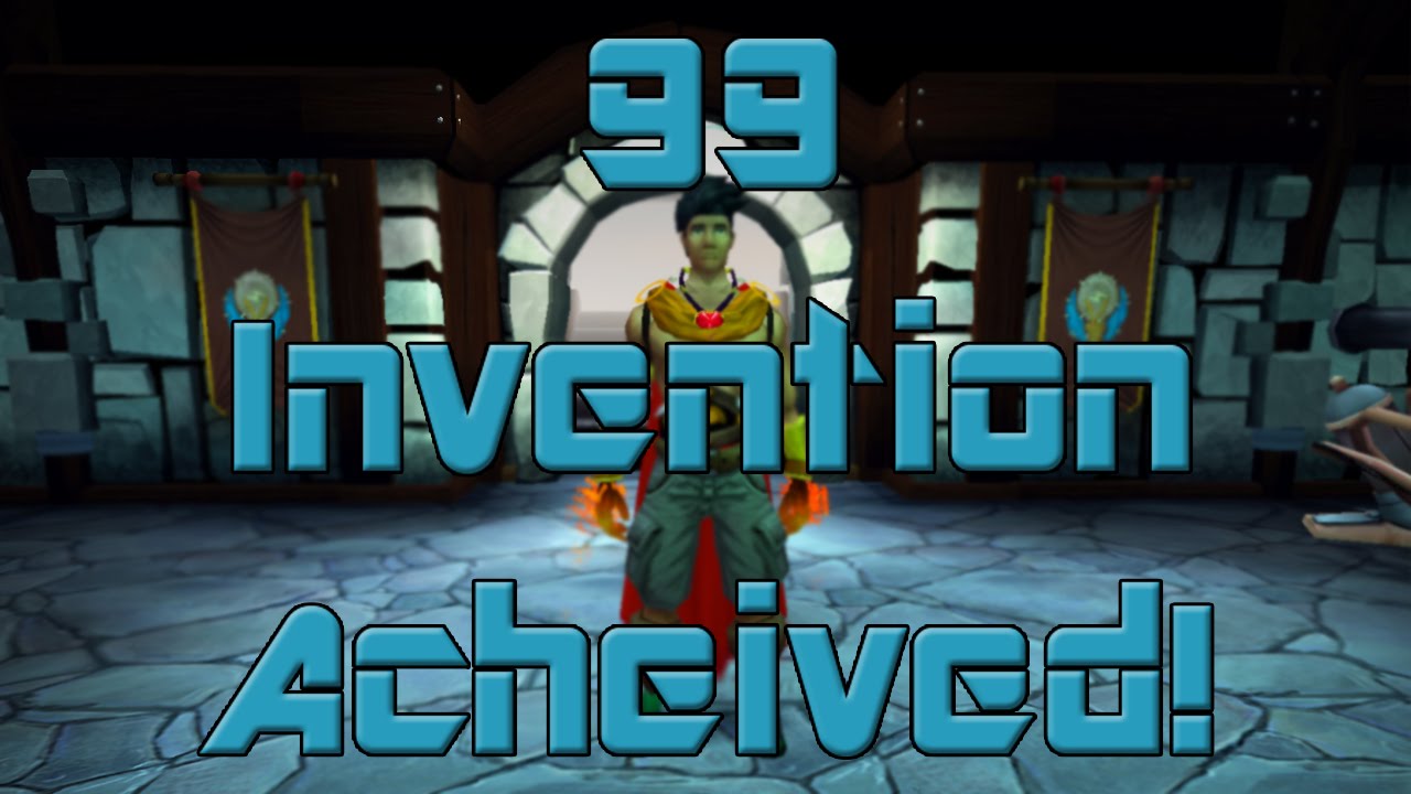 Runescape: 99 Invention and God Wars 2 Prep.