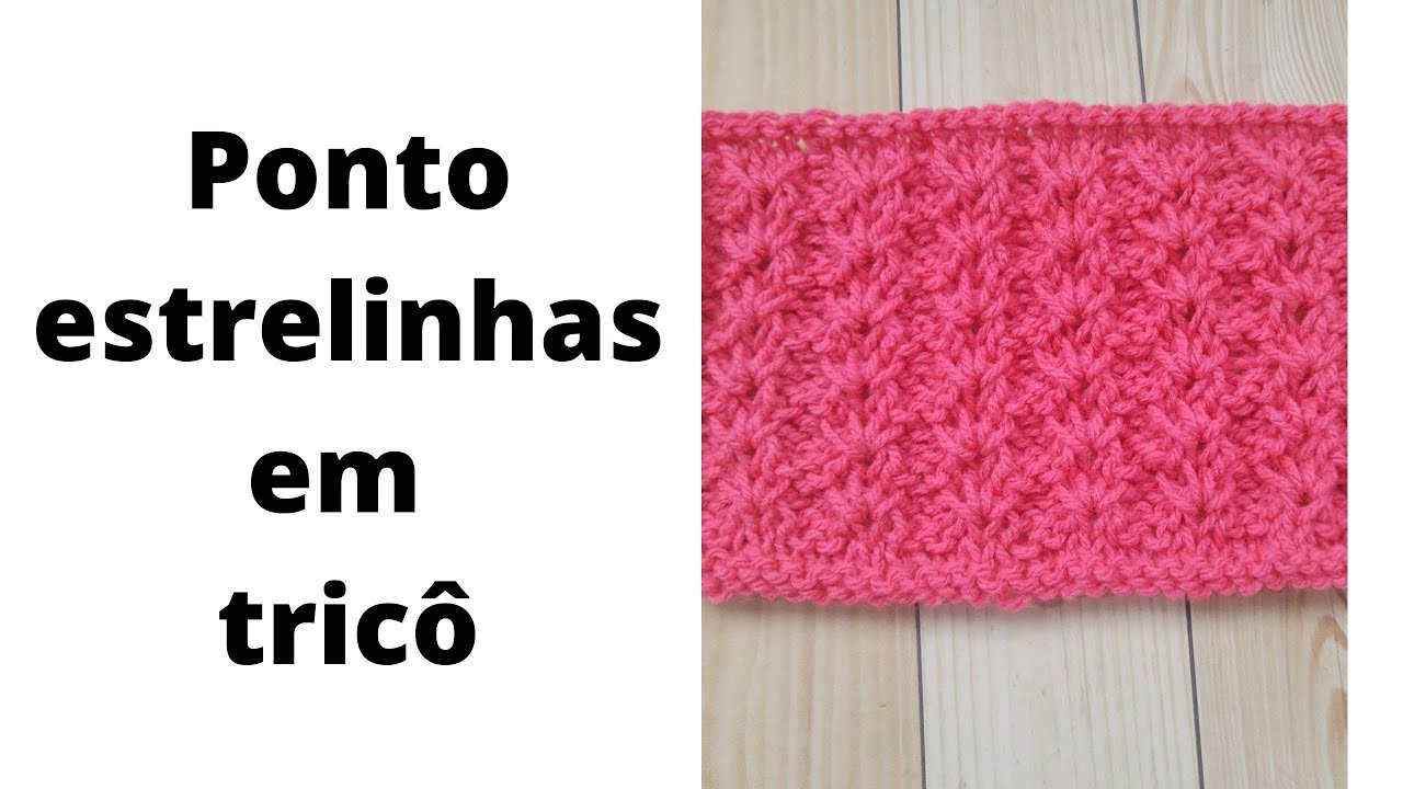 Ponto Estrelinhas em tricô