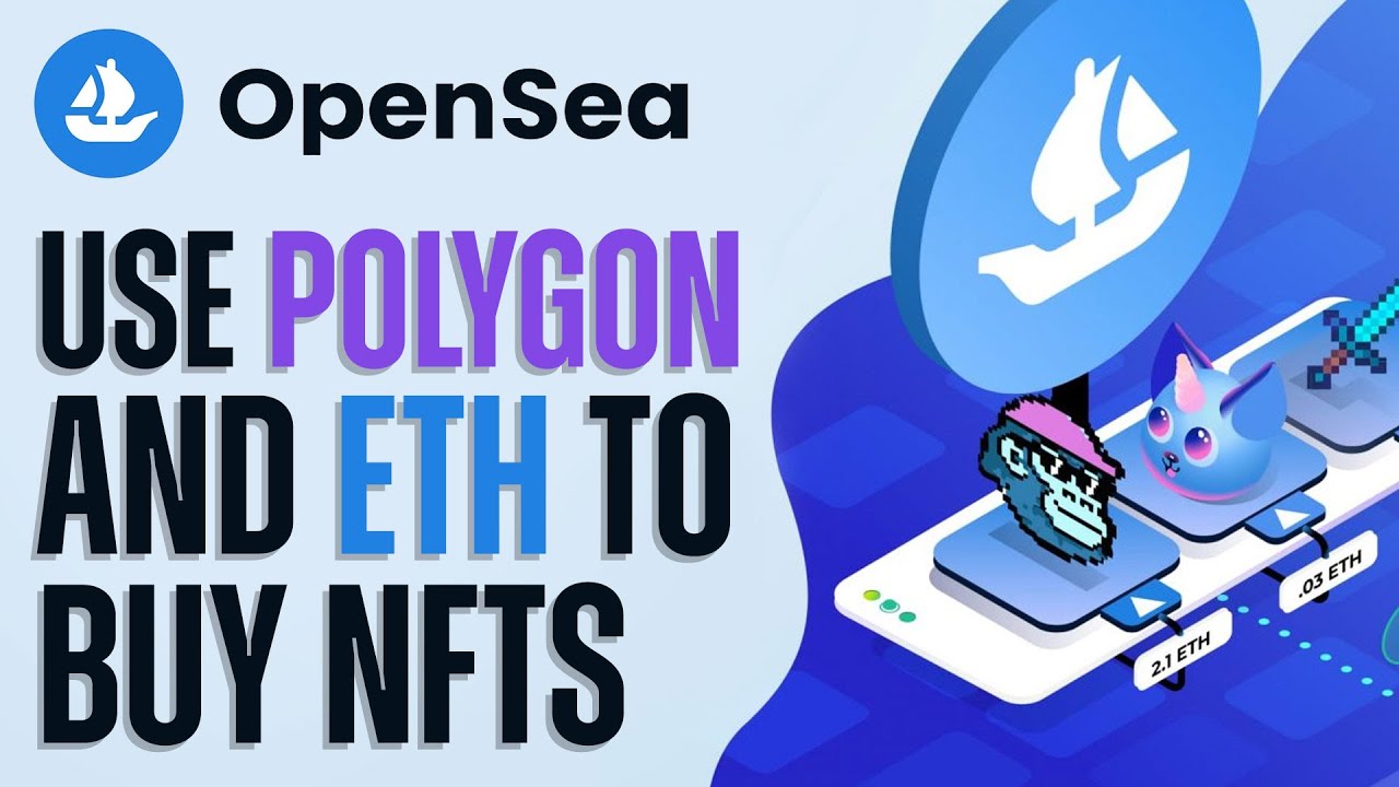 How To Use Polygon And Ethereum To Buy More NFTs (OpenSea)