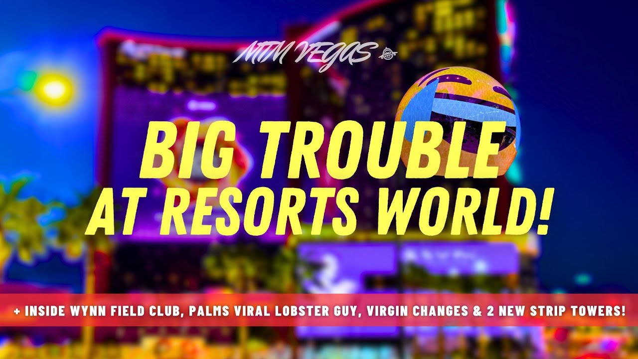 Resorts World's Huge Problem, Inside Wynn Field Club, 2 More Strip Towers & Vegas Casino Easter Eggs