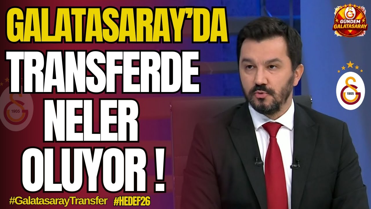 Galatasaray'da Transferde Neler Oluyor!