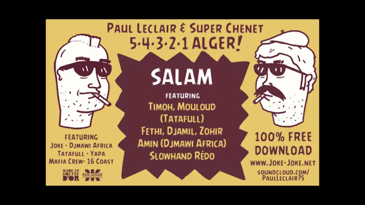 Paul Leclair & Super Chenet / 5.4.3.2.1.ALGER ! / Salam