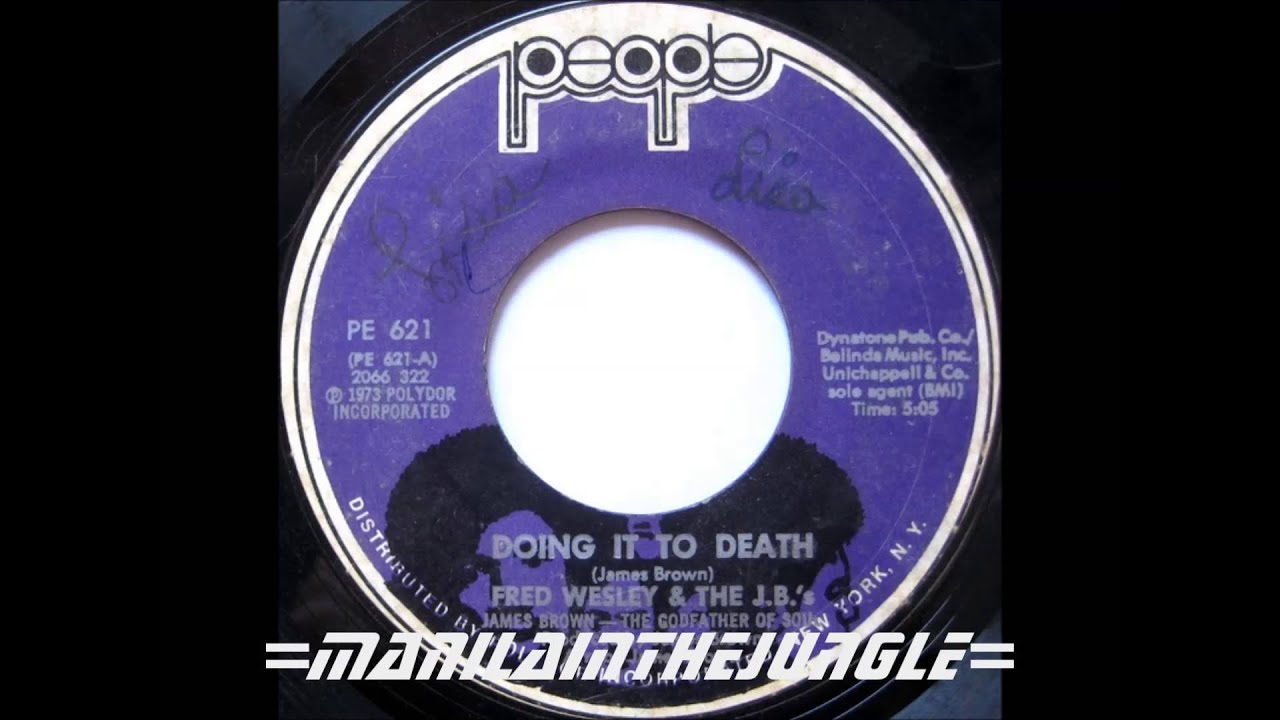 FRED WESLEY & THE J.B.'s - Doing It To Death (1973)